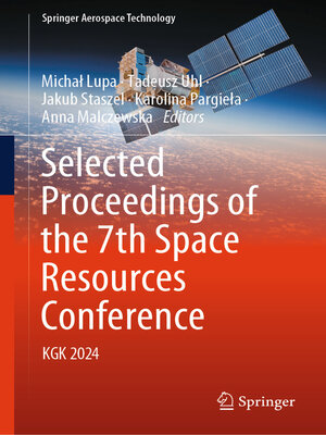 cover image of Selected Proceedings of the 7th Space Resources Conference